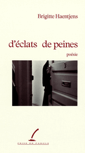 D'éclats de peines [ancienne édition]